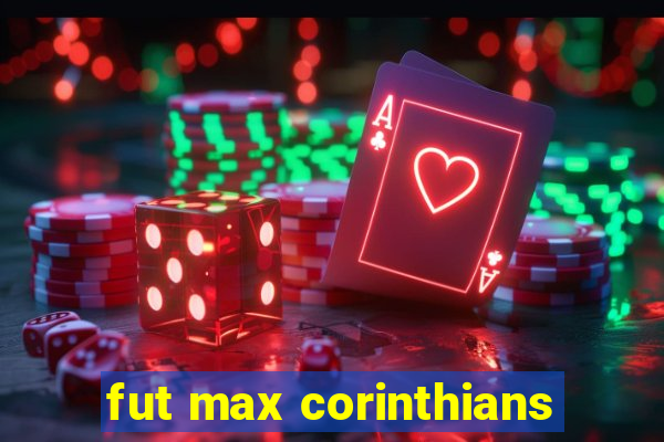 fut max corinthians